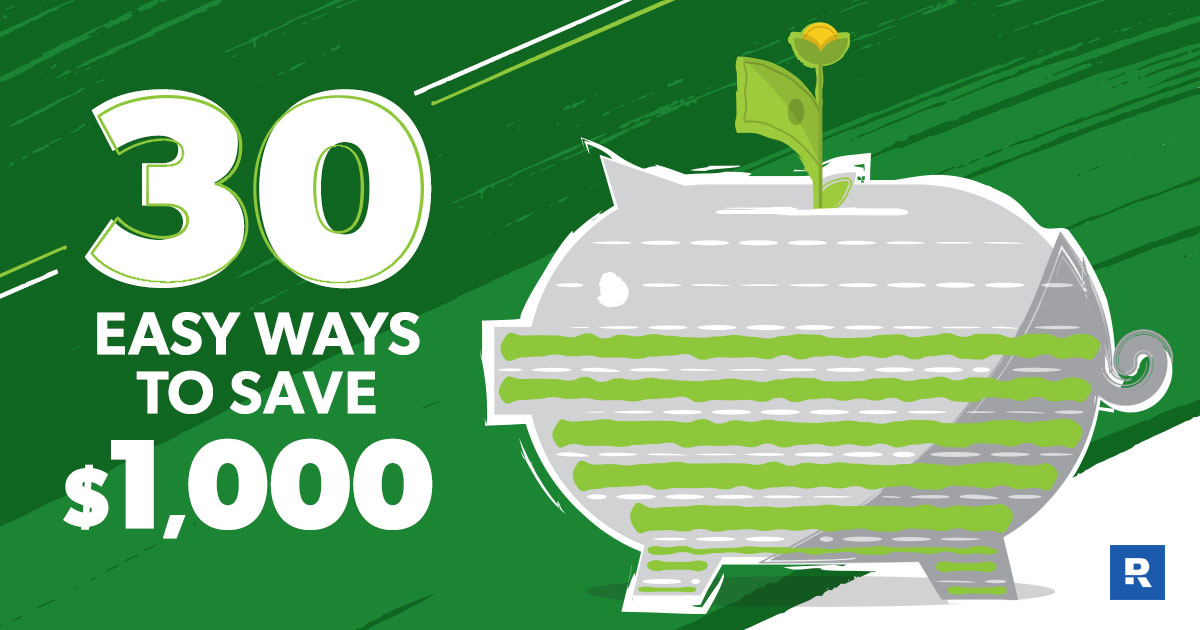 30 easy ways to save up to $1000