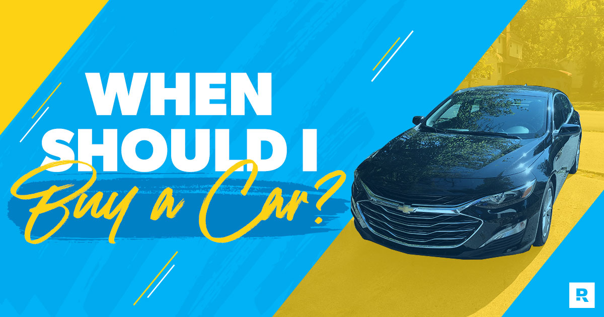 When should I buy a car? 