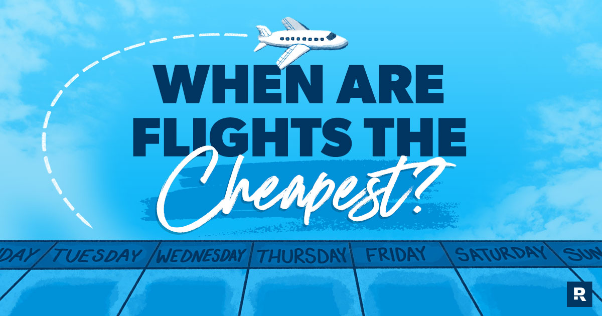 What Are the Cheapest Days to Fly?