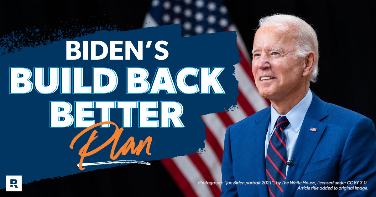 Biden’s Build Back Better Plan