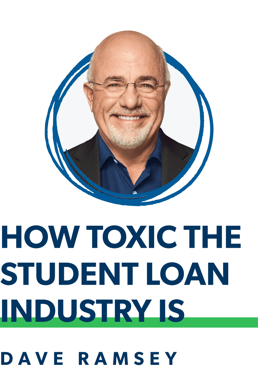 How toxic the student loan industry is with Dave Ramsey