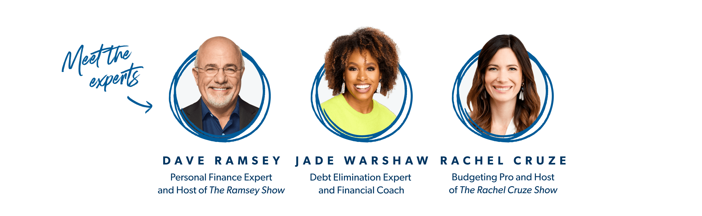 Meet the experts: Dave Ramsey, Jade Warshaw, and Rachel Cruz