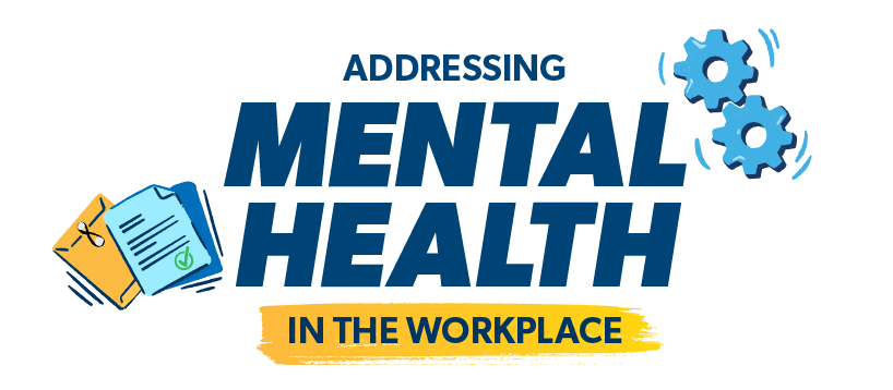 Addressing Mental Health In The Workplace