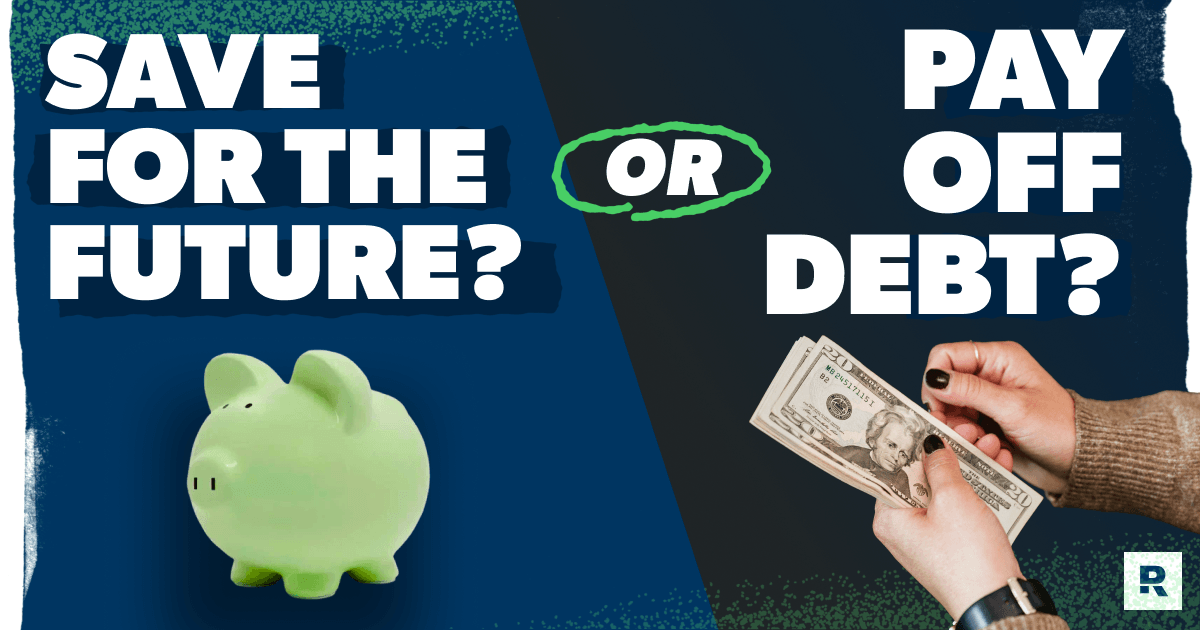 Pay off Debt or Save for the Future