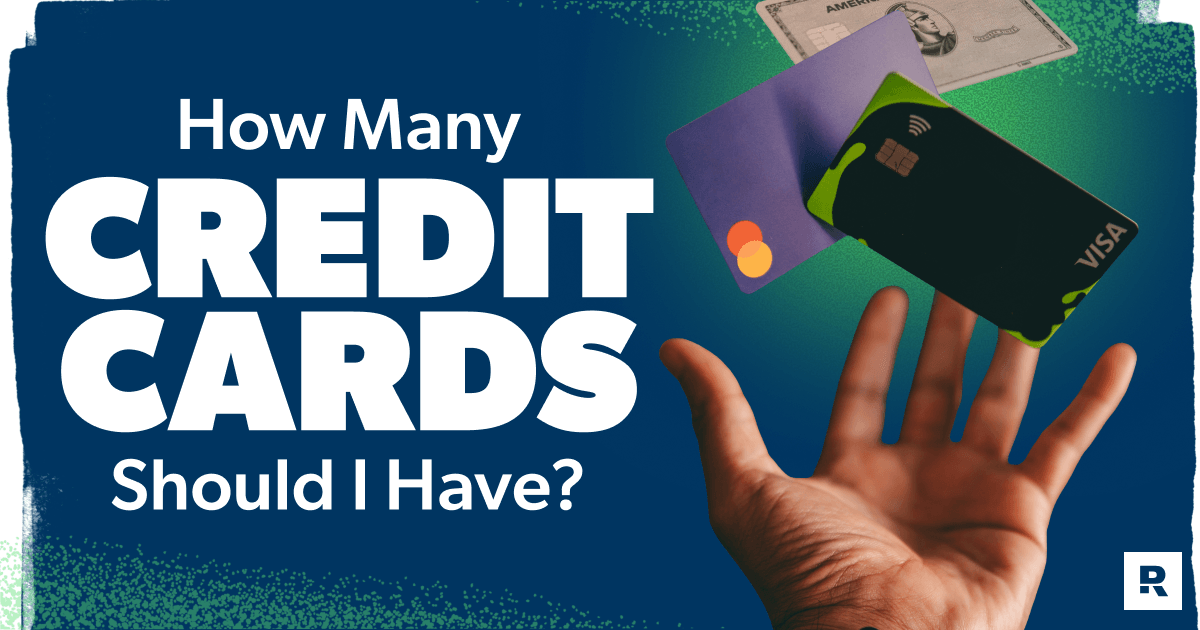 how many credit cards should I have