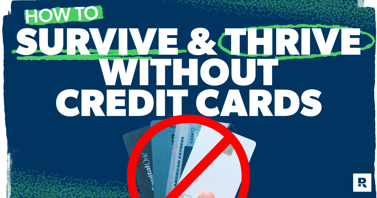 Survive and Thrive Without Credit Cards