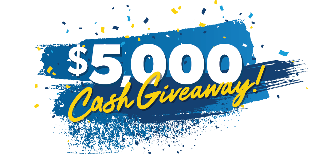 $5,000 Cash Giveaway