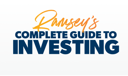 Ramsey's Complete Guide to Investing