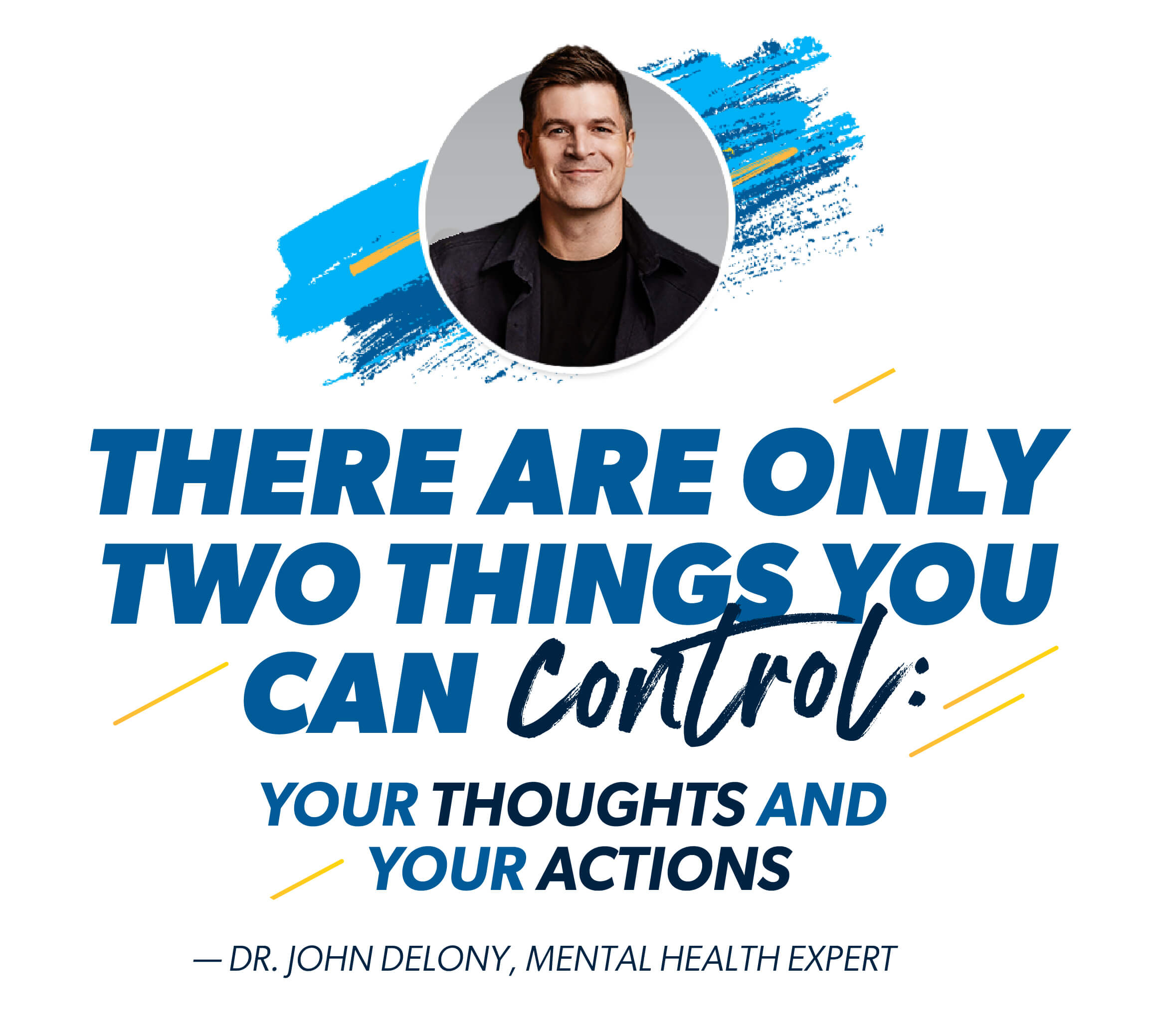 "Wellness is a direction, not a destination" —Dr. John Delony, Mental Health Expert