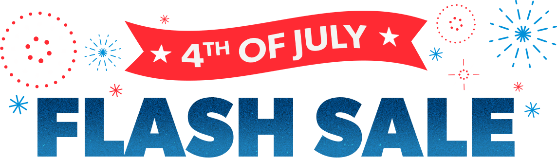 4th of July Flash Sale