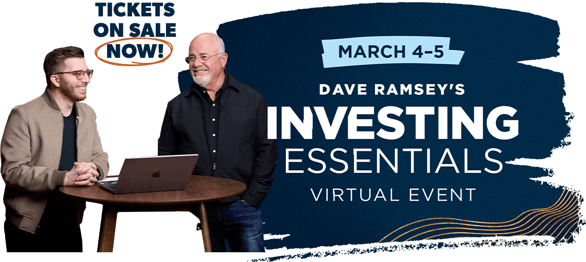 Image of George Kamel and Dave Ramsey  with information that reads, "Tickets on Sale Now!" and "March 4-5, Dave Ramsey's Investing Essentials Virtual Event"