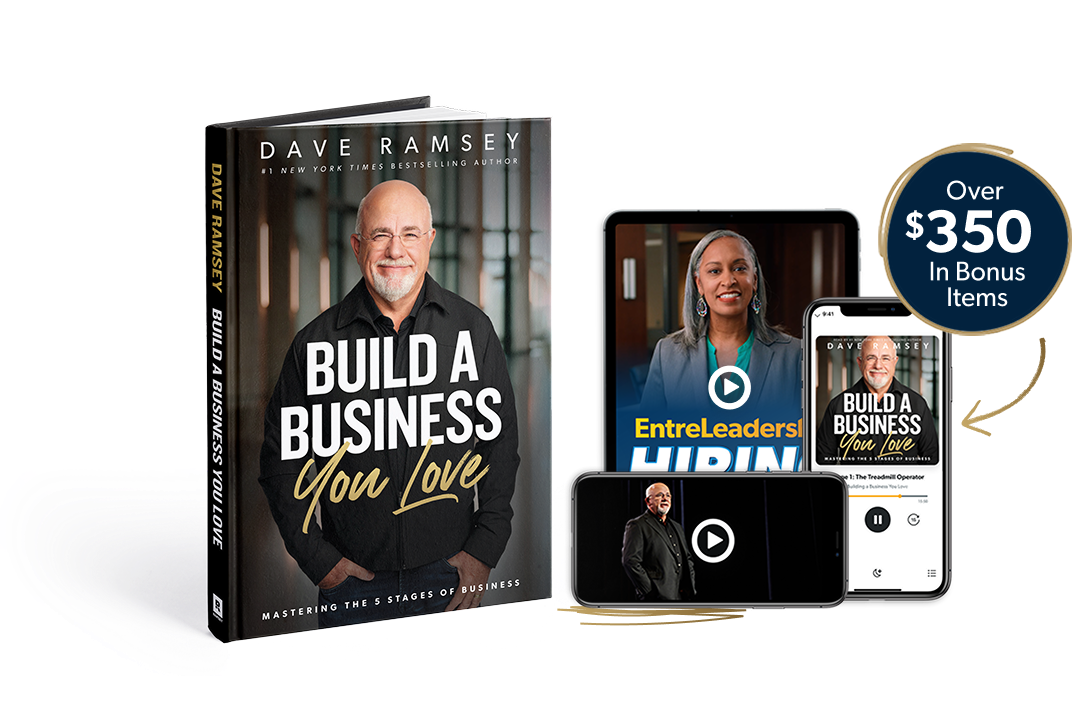 Image of Dave Ramsey's new book Build A Business You Love along with $350 in bonus items you'll get when you preorder.