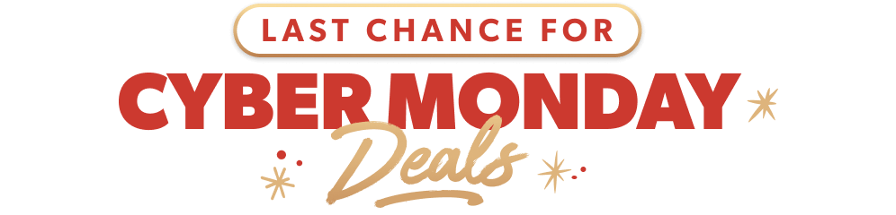 Last Chance for Cyber Monday Deals