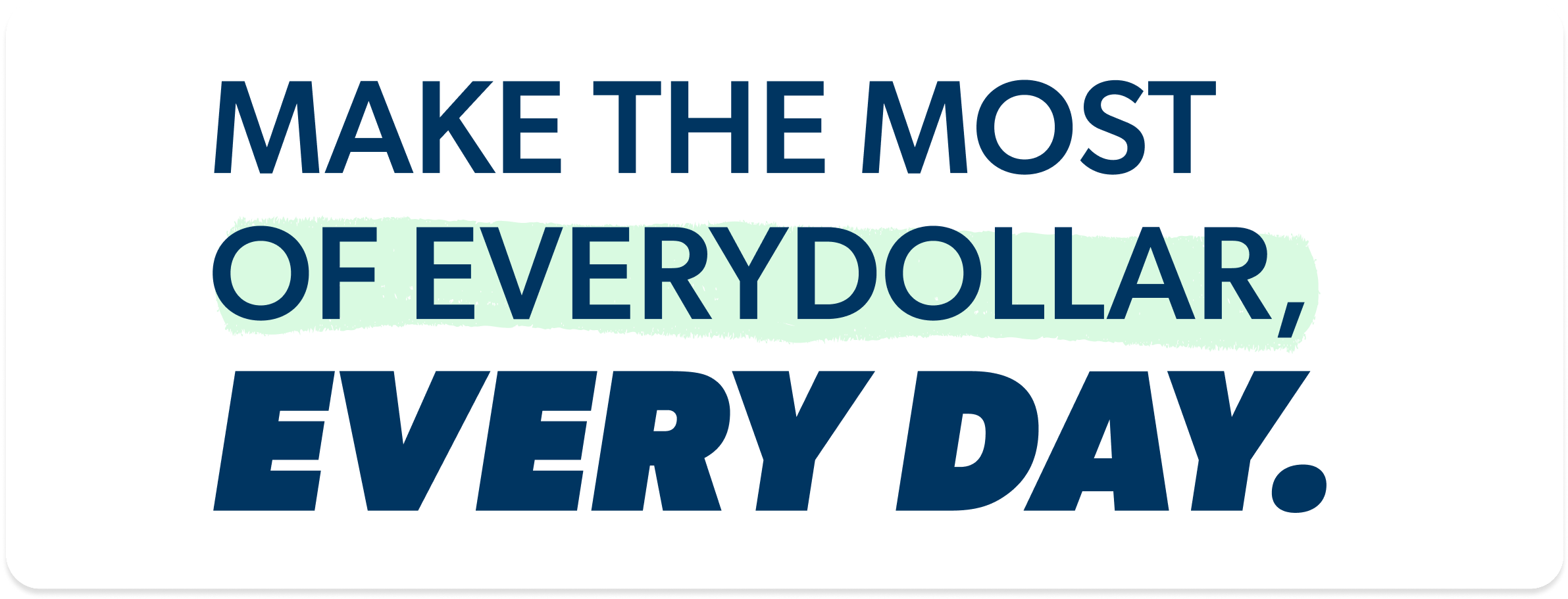 No matter what you  want to do with your money, it starts with a budget.