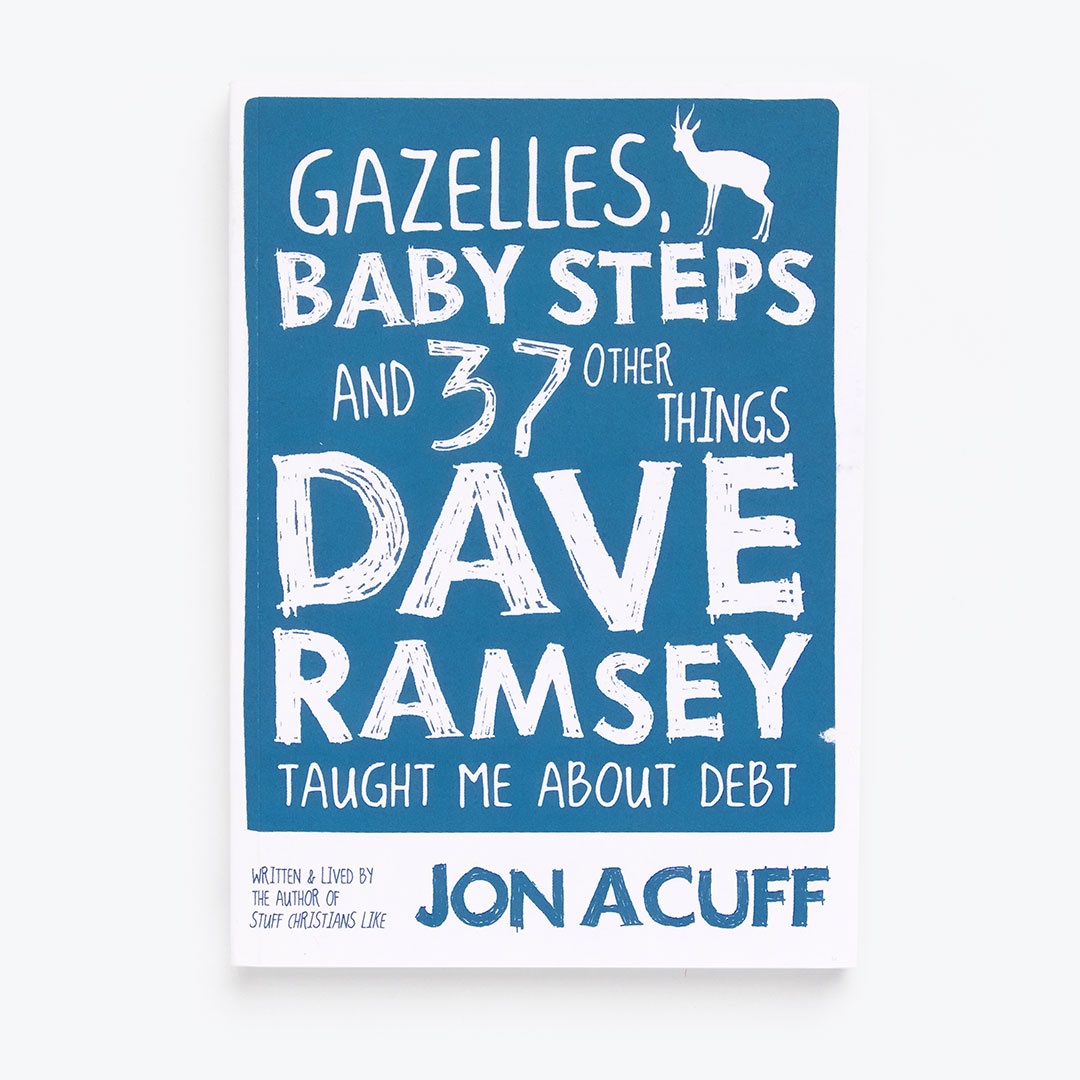 Gazelles, Baby Steps & 37 Other Things - Paperback Book