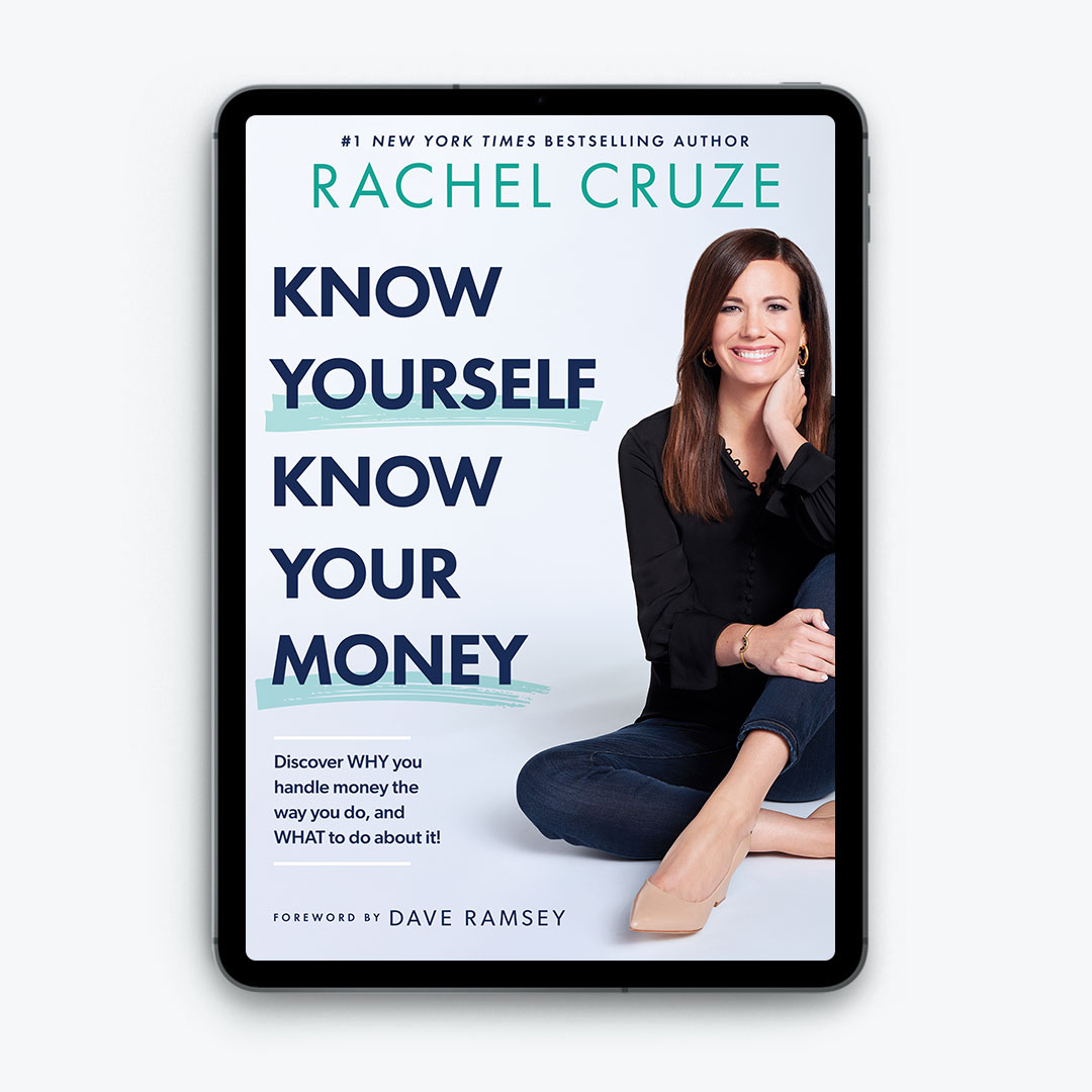 Know Yourself, Know Your Money by Rachel Cruze - E-Book