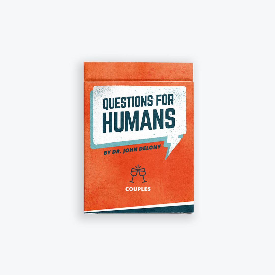 Questions for Humans by Dr. John Delony: Couples Edition