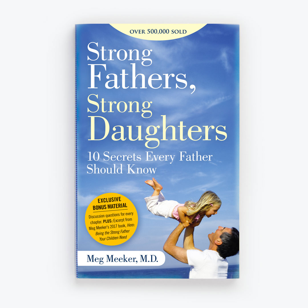 Strong Fathers Strong Daughters Paperback Book - 