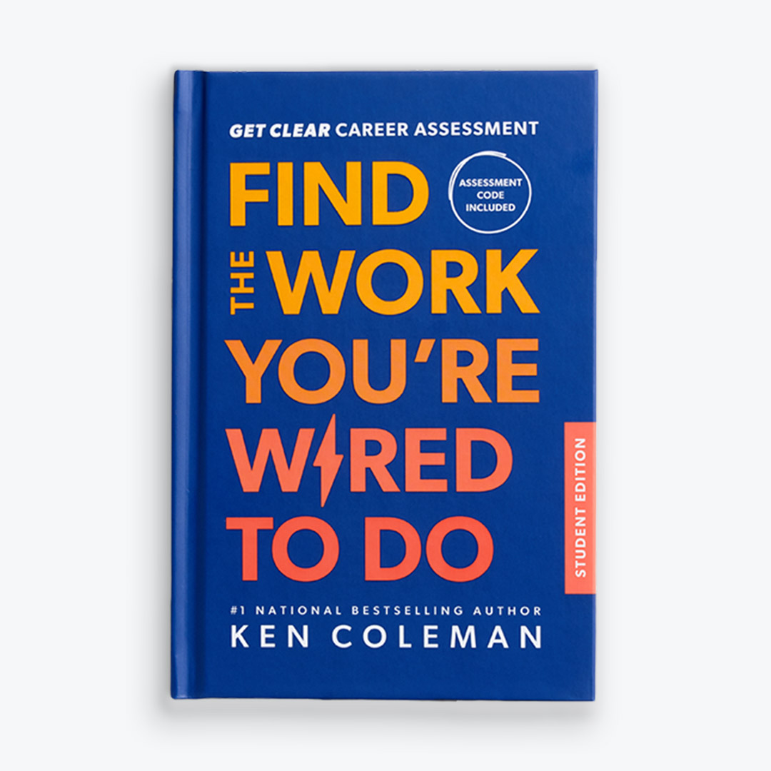 Cover of Find the Work You're Wired to Do Student Edition