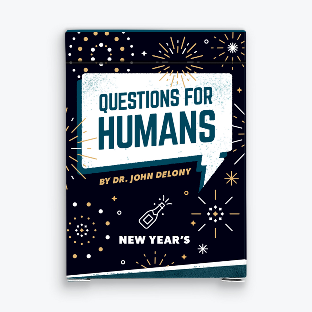 Questions for Humans by Dr. John Delony: New Years Edition