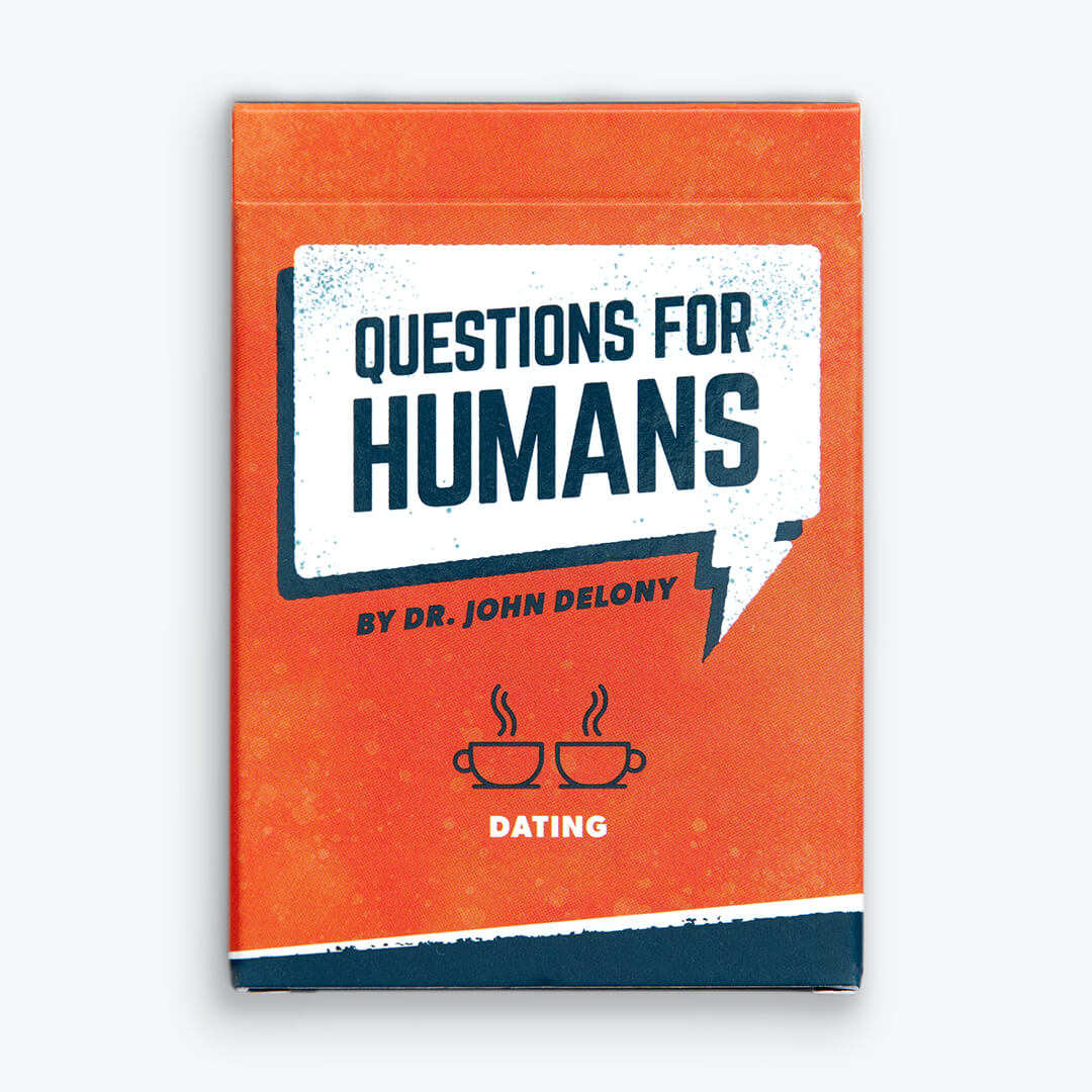 Questions for Humans by Dr. John Delony: Dating